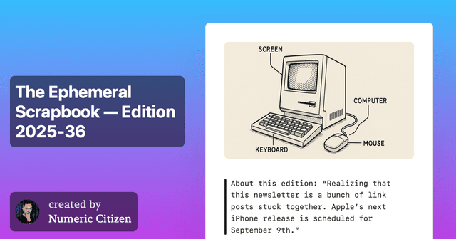 The Ephemeral Scrapbook — Edition 2025 - Featured Image