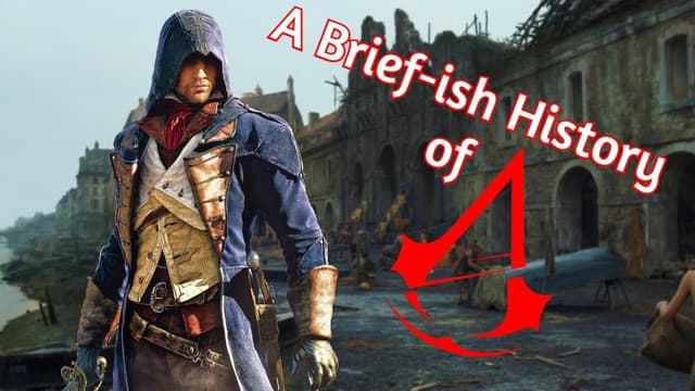 A Brief-ish History of Assassin's Creed (pt. 11, Unity) - Featured Image