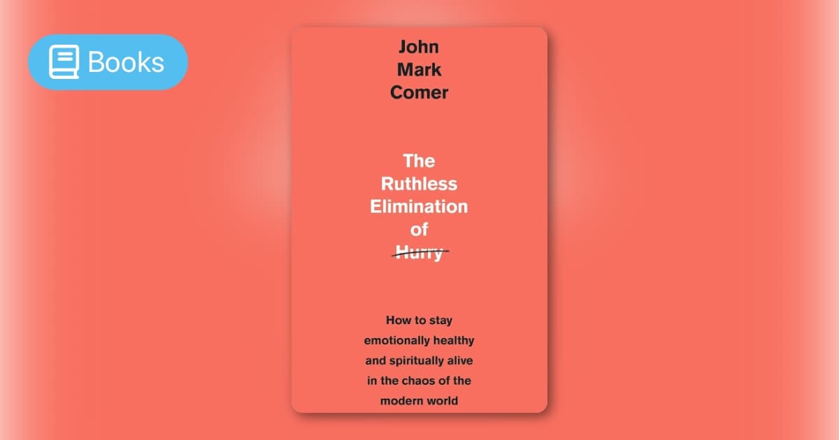The Ruthless Elimination of Hurry by John Mark Comer - Peter's Path - Featured Image