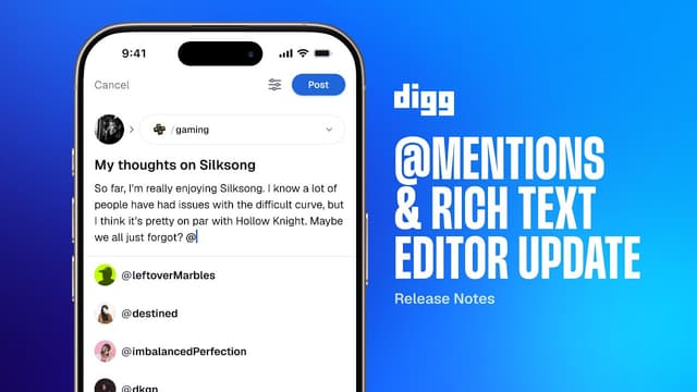 Rich Text Editing and User Tagging Are Now Live on Digg - Featured Image