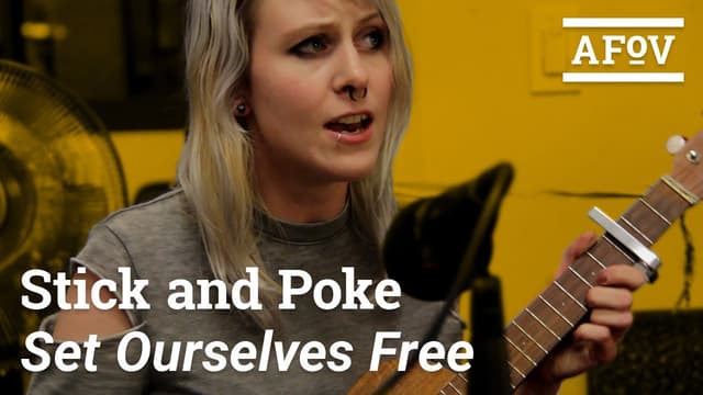 STICK AND POKE - Set Ourselves Free [THE WILD] | A Fistful Of Vinyl - Featured Image