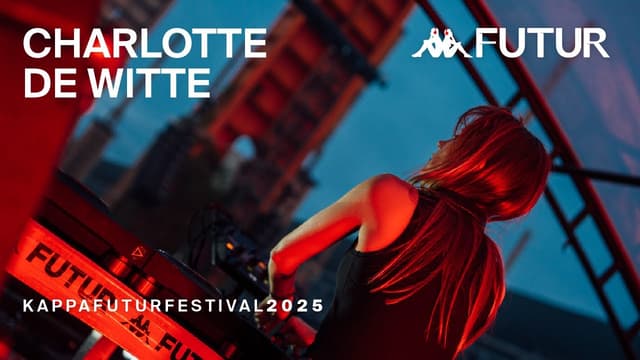 Charlotte de Witte @ Kappa FuturFestival 2025 - Featured Image