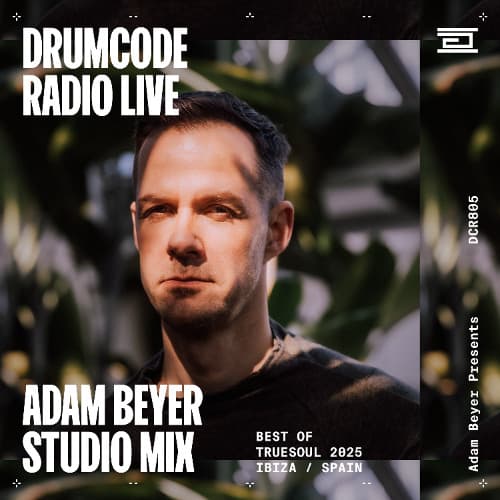 Stream DCR805 - Drumcode Radio Live - Best of Truesoul 2025 mix by Adam Beyer by adambeyer | Listen online for free on SoundCloud - Featured Image