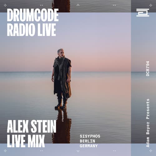 Stream DCR794 – Drumcode Radio Live - Alex Stein live from Sisyphos, Berlin by adambeyer | Listen online for free on SoundCloud - Featured Image
