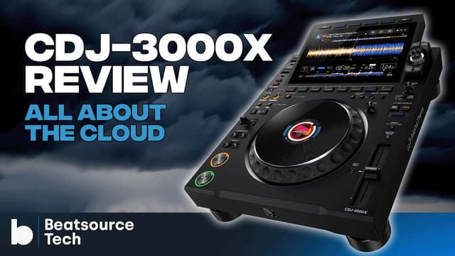 AlphaTheta CDJ-3000X Review - Cloud Focused | Beatsource Tech - Featured Image