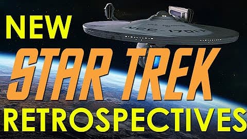 STAR TREK RETROSPECTIVE - YouTube - Featured Image
